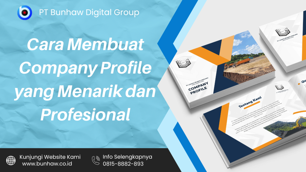 Cara Membuat Company Profile yang Menarik dan Profesional