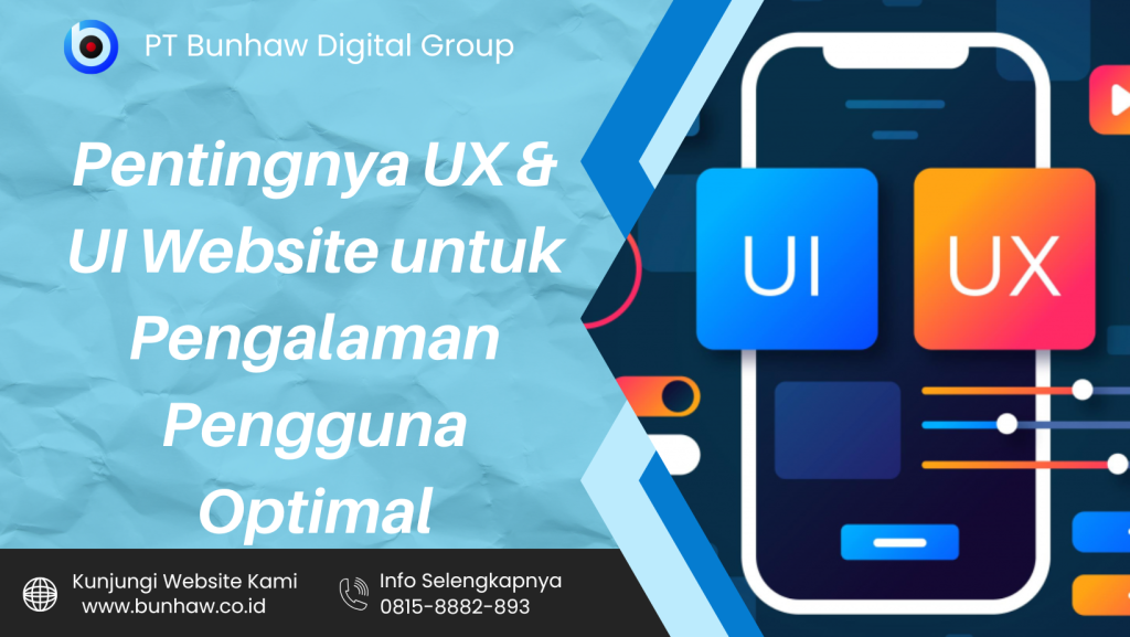 Pentingnya UX & UI Website untuk Pengalaman Pengguna Optimal