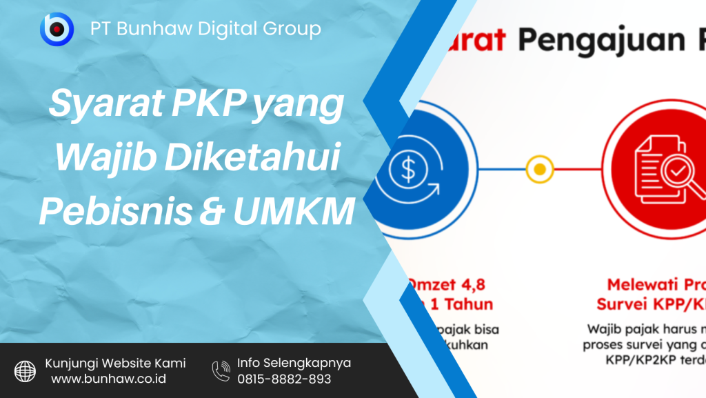 Syarat PKP yang Wajib Diketahui Pebisnis & UMKM