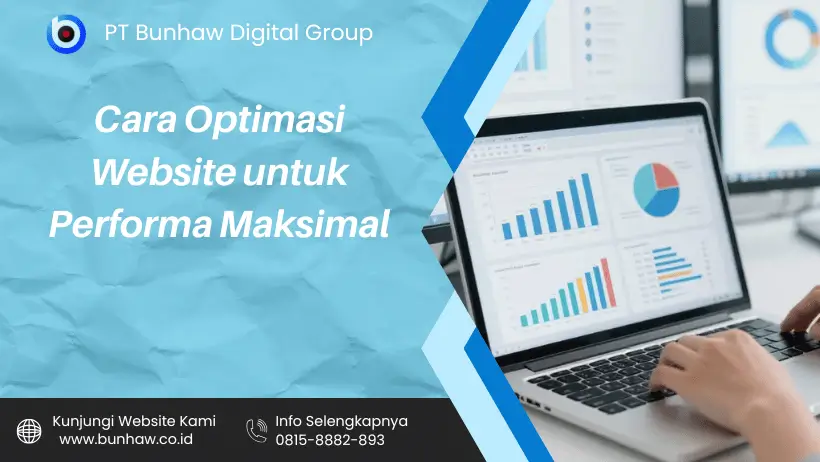 Cara Optimasi Website untuk Performa Maksimal