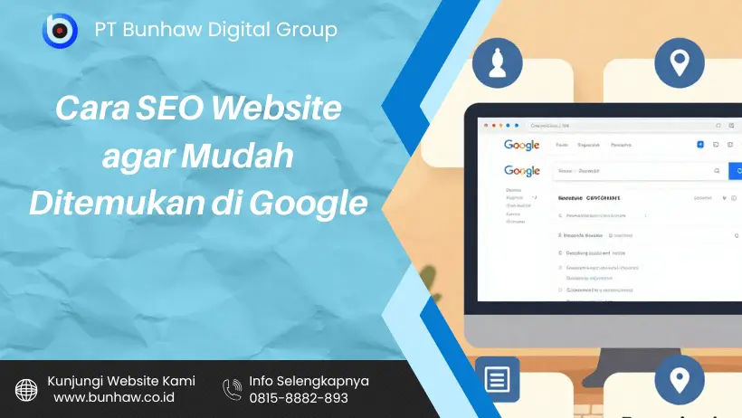 Cara SEO Website agar Mudah Ditemukan di Google