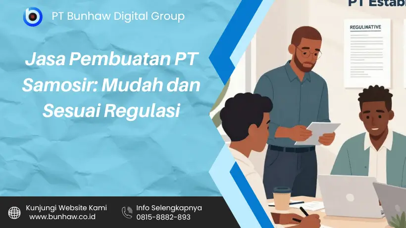 Jasa Pembuatan PT Kampar: Pendampingan Hingga Terbit SK