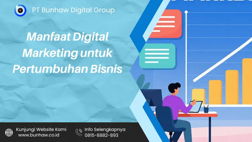 Manfaat Digital Marketing untuk Pertumbuhan Bisnis