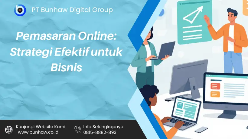 Pemasaran Online: Strategi Efektif untuk Bisnis