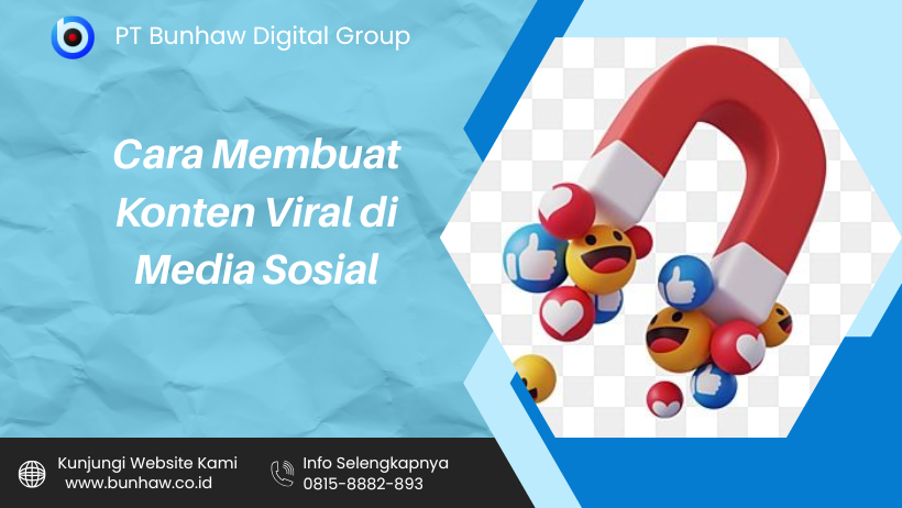 Cara Membuat Konten Viral di Media Sosial