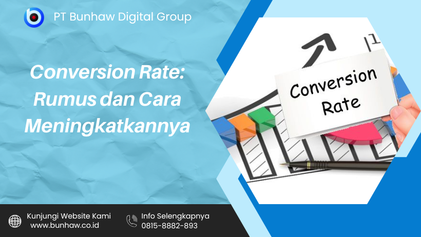 Conversion Rate: Rumus dan Cara Meningkatkannya