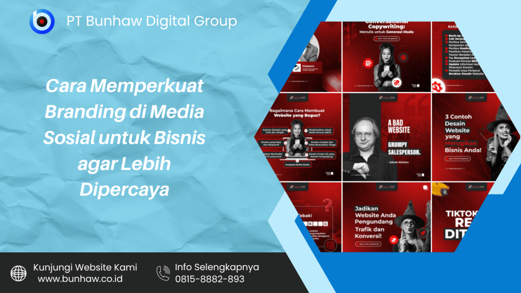 Cara Memperkuat Branding di Media Sosial untuk Bisnis agar Lebih Dipercaya