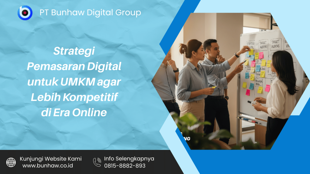 Strategi Pemasaran Digital untuk UMKM agar Lebih Kompetitif di Era Online