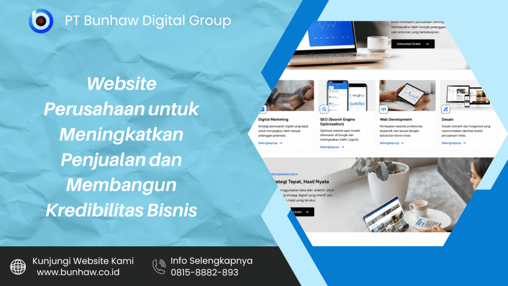 Website Perusahaan untuk Meningkatkan Penjualan dan Membangun Kredibilitas Bisnis