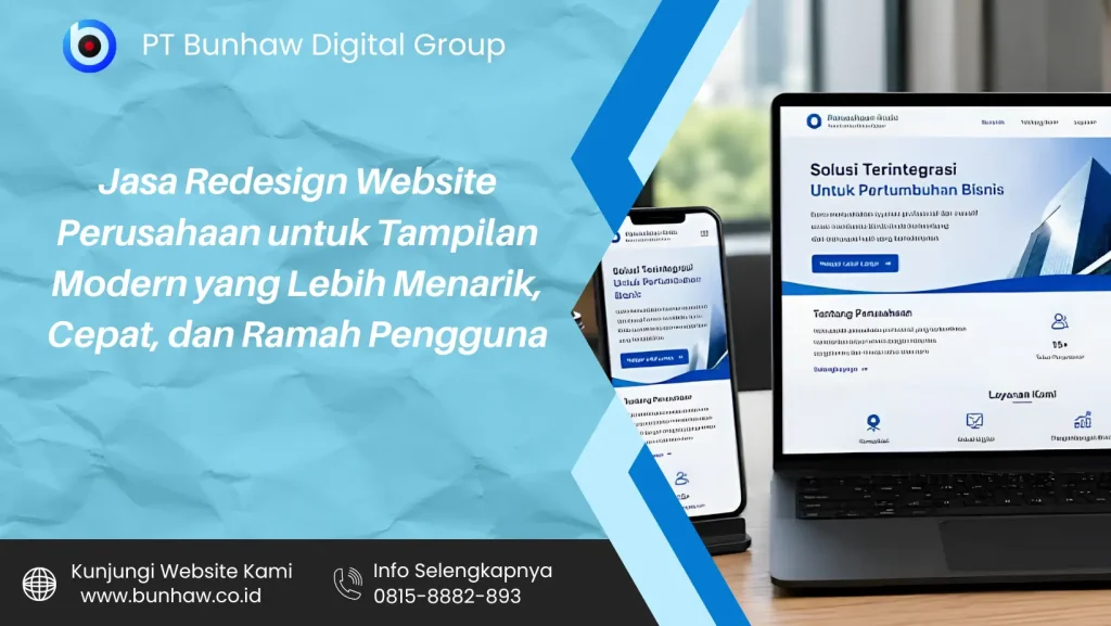 Jasa Redesign Website Perusahaan untuk Tampilan Modern yang Lebih Menarik, Cepat, dan Ramah Pengguna