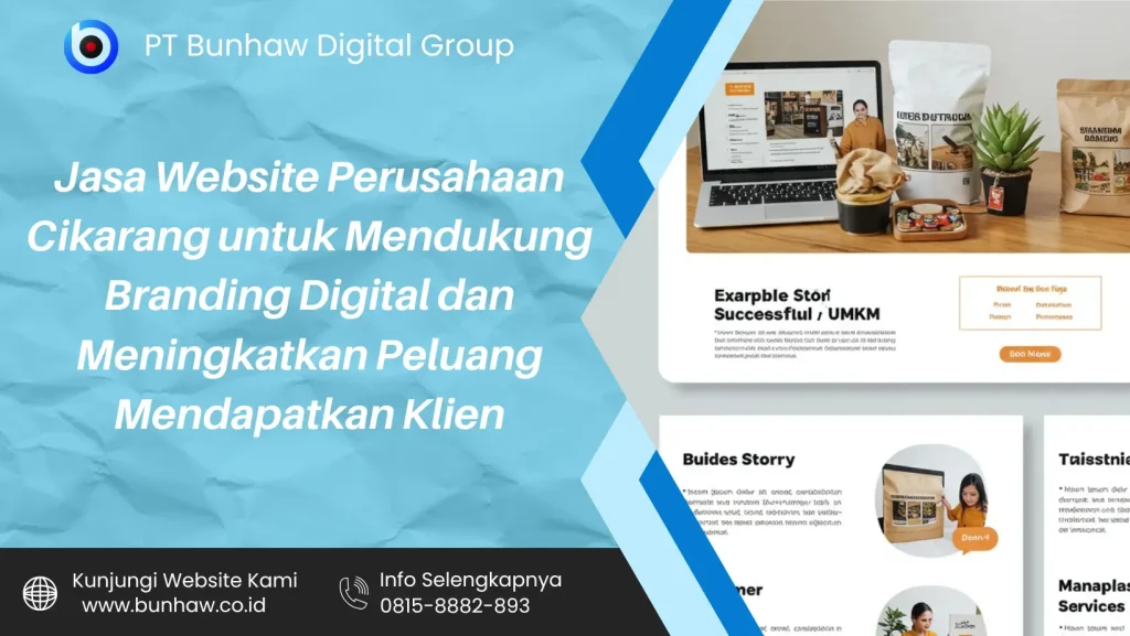 Jasa Website Perusahaan Cikarang untuk Mendukung Branding Digital dan Meningkatkan Peluang Mendapatkan Klien