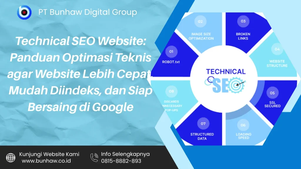 Technical SEO Website: Panduan Optimasi Teknis agar Website Lebih Cepat, Mudah Diindeks, dan Siap Bersaing di Google