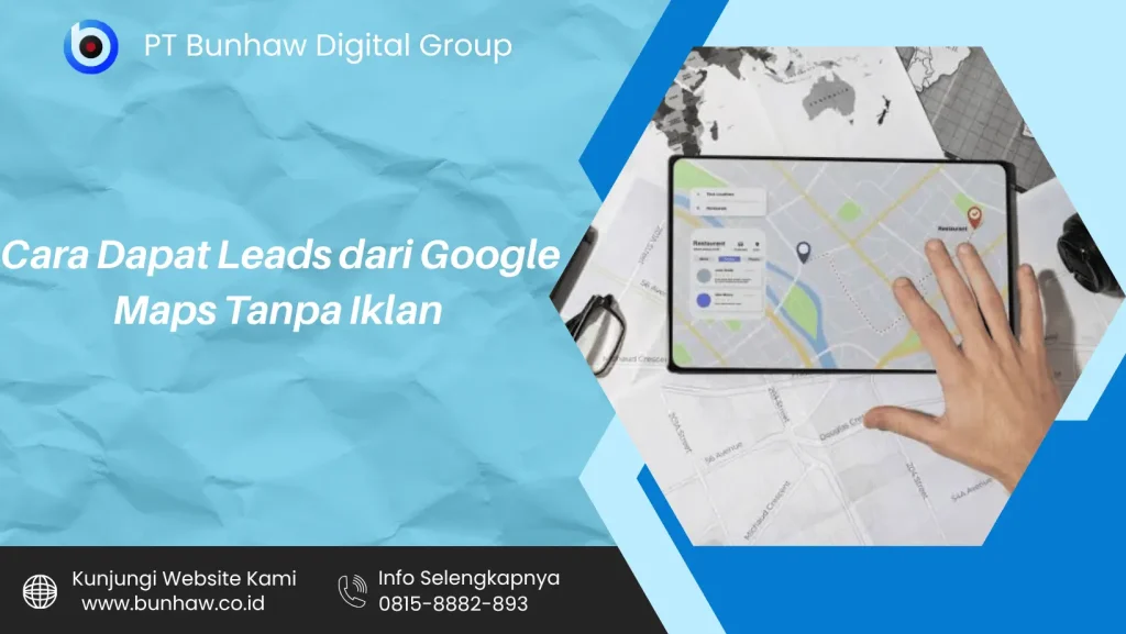 cara dapet leads dari Google Maps tanpa iklan